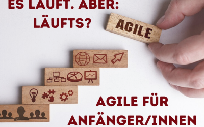 Agile für AnfängerInnen, ein Erfahrungsbericht